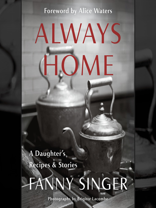 Title details for Always Home by Fanny Singer - Available